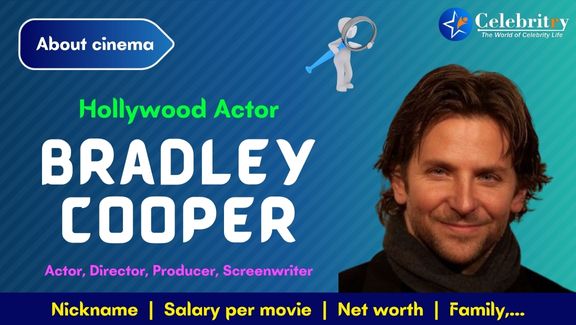 Actor Bradley Cooper Biography, Age, Height, Weight, Life Story, Education, Movie list, Career, Awards, Family, Net Worth
