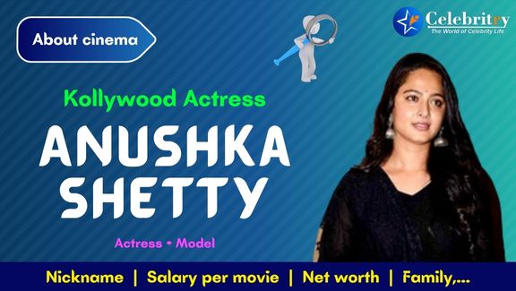 Actress Anushka Shetty Biography, Age, Height, Weight, Life Story, Education, Movie list, Career, Awards, Family, Net Worth
